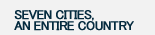 Six cities, an entire country