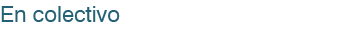 En colectivo
