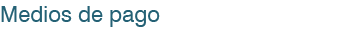 Medios de pagos