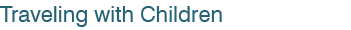 Traveling with children